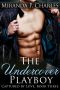 [Captured by Love 03] • The Undercover Playboy